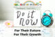 Do it now inspirational. 10 best time management tips for middle schoolers Guide for Middle Schoolers (6th-8th Grade). Teaching Kids Time Management